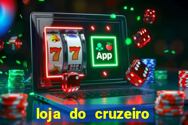 loja do cruzeiro no itau power shopping